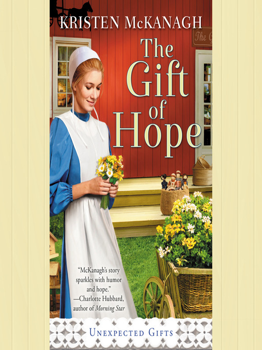 Title details for The Gift of Hope by Kristen McKanagh - Available